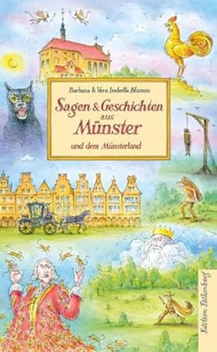 Sagen & Geschichten aus Münster und dem Münsterland von Edition Falkenberg