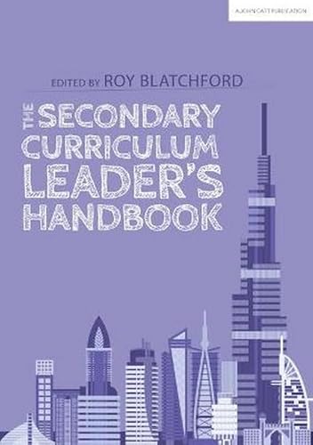 The Secondary Curriculum Leader's Handbook von John Catt
