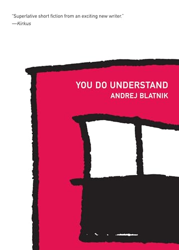 You Do Understand (Slovenian Literature)