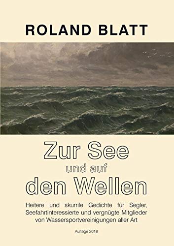 Zur See und auf den Wellen