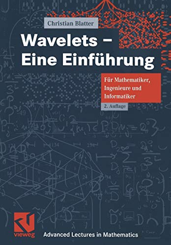 Wavelets. Eine Einführung. (Advanced Lectures in Mathematics)