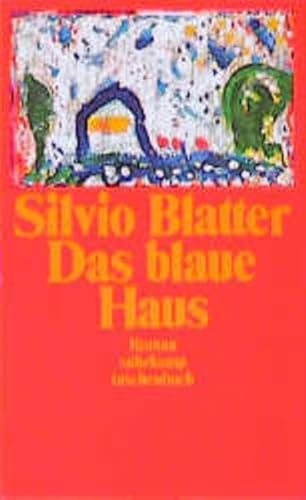 Das blaue Haus: Roman (suhrkamp taschenbuch)