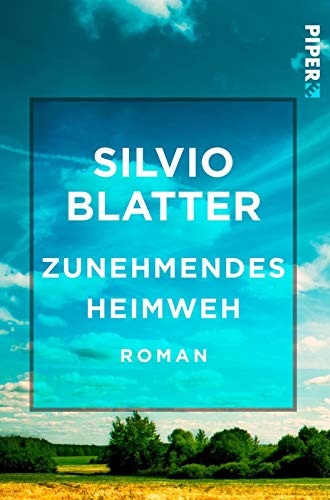 Zunehmendes Heimweh (Freiamt-Trilogie 1): Roman