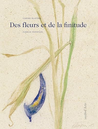 Des fleurs et de la finitude