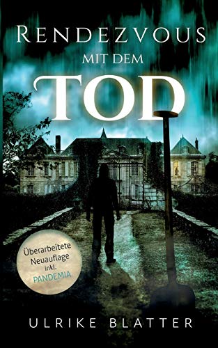 Rendezvous mit dem Tod: Unheimliche Geschichten