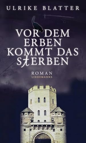 Vor dem Erben kommt das Sterben: Roman (Lindemanns Bibliothek) von Info