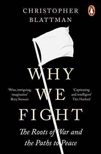 Why We Fight: The Roots of War and the Paths to Peace von Penguin