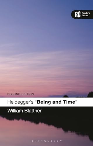 Heidegger's 'Being and Time': A Reader's Guide (Reader's Guides) von Bloomsbury Academic