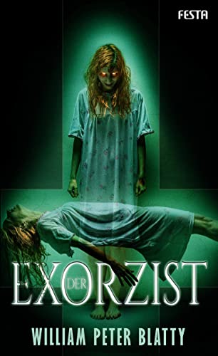 Der Exorzist: Thriller von Festa Verlag