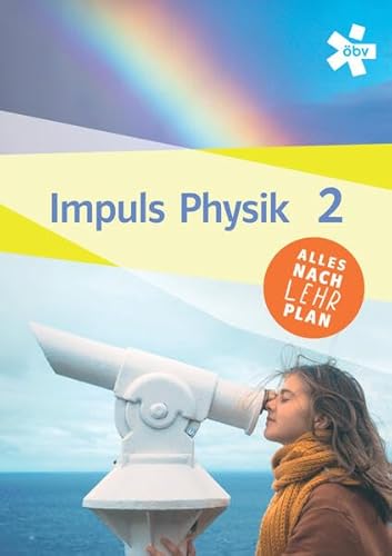 Impuls Physik 2, Schulbuch + E-Book von ÖBV 3-209