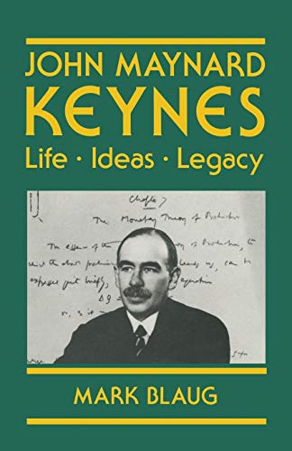 John Maynard Keynes: Life, Ideas, Legacy (Keynesian Studies) von MACMILLAN