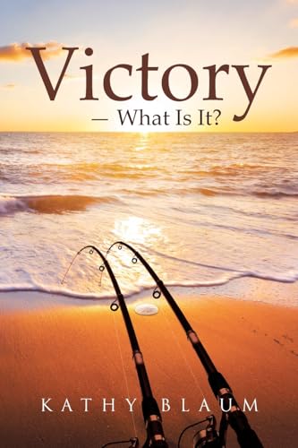 Victory -- What is it? von Covenant Books