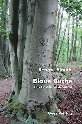 Blaue Buche: Ein Emsland-Roman von Geest-Verlag