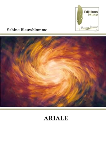 ARIALE: DE von Éditions Muse