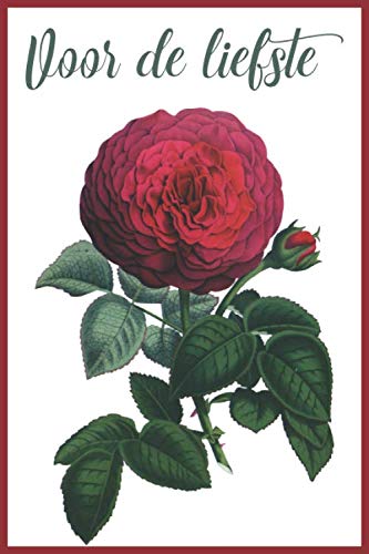 Voor de liefste: Notitieboek met rode roos. gelinieerd, 120 pagina's, 15.24 x 22.86 cm (ongeveer A5), zachte kaft von Independently published