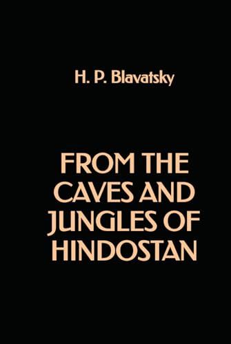 From the Caves and Jungles of Hindostan From the Caves and Jungles of Hindostan von Independently published