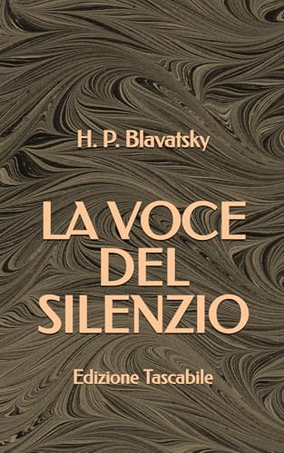 La Voce del Silenzio: Edizione Tascabile La Voce del Silenzio: Edizione Tascabile