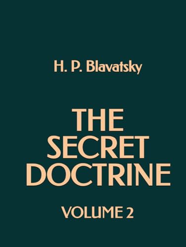 The Secret Doctrine: Volume 2 The Secret Doctrine: Volume 2 von Independently published