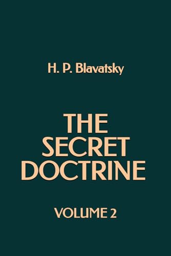 The Secret Doctrine: Volume 2 The Secret Doctrine: Volume 2 von Independently published