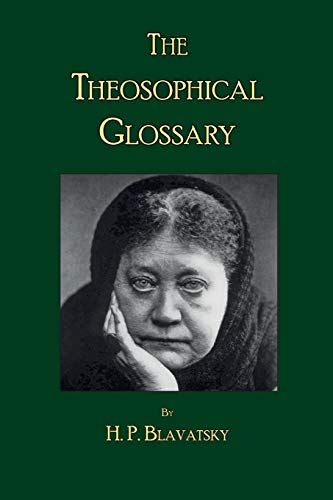 The Theosophical Glossary von Theosophy Trust Books