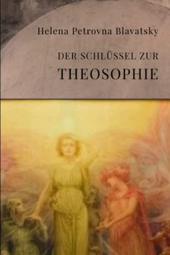 Der Schlüssel zur Theosophie