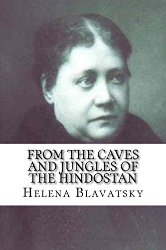 From The Caves And Jungles Of The Hindostan: Classic literature From The Caves And Jungles Of The Hindostan: Classic literature