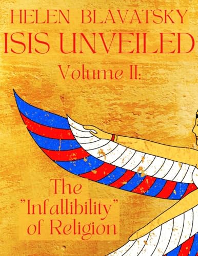 Isis Unveiled: Volume 2 Isis Unveiled: Volume 2 von Adultbrain Publishing