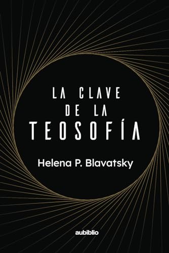 La clave de la teosofía von Independently published