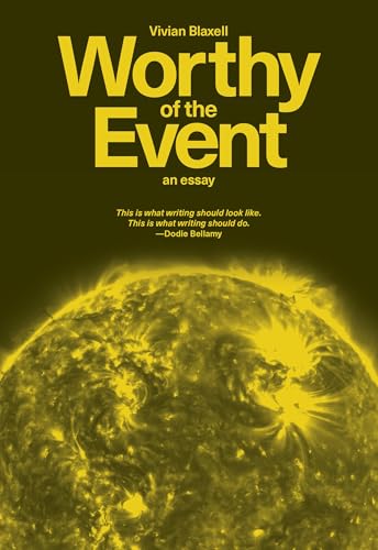 Worthy of the Event: An Essay von LittlePuss Press
