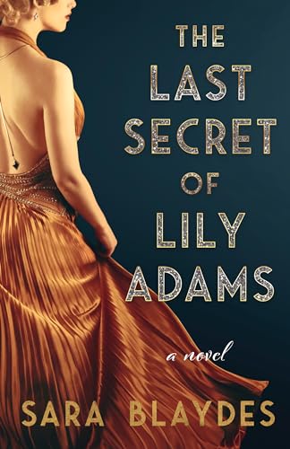 The Last Secret of Lily Adams: A Novel von Lake Union Publishing