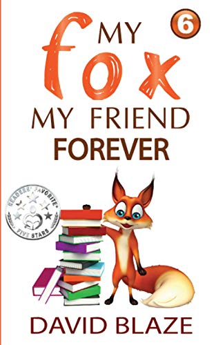 My Fox, My Friend Forever von Blaze Books for Young Readers