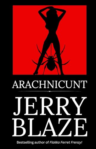 Arachnicunt: An Extreme Erotic Horror von Independently published