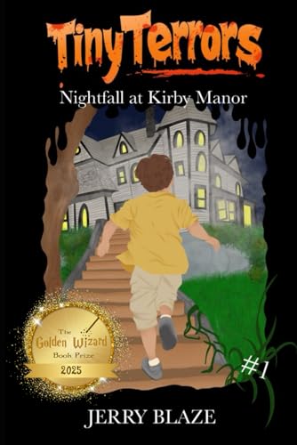 Tiny Terrors: Nightfall at Kirby Manor von Independently published