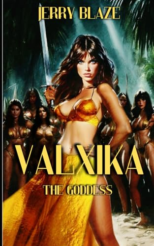 Valxika the Goddess von Baynam Books Press