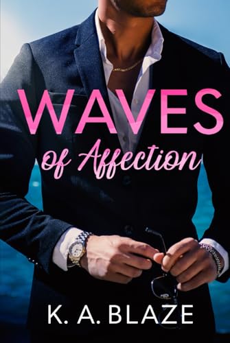 Waves of Affection von Book Publication