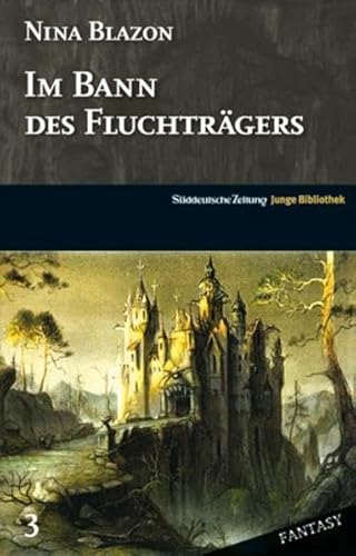 Im Bann des Fluchträgers: Ausgezeichnet mit dem Wolfgang-Hohlbein-Preis