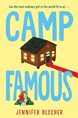 Camp Famous Camp Famous von Greenwillow Books