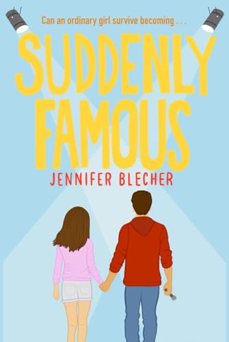 Suddenly Famous: Camp Famous Book 2 von Lime Press