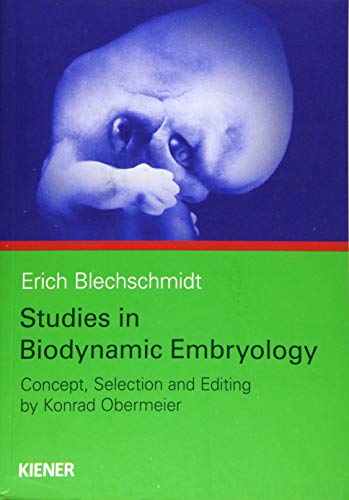 Studies in Biodynamic Embryology: Conception, selection and editing by Konrad Obermeier von Kiener Verlag