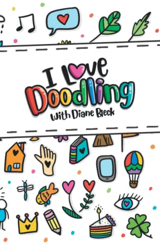 I love Doodling with Diane Bleck von Independently published