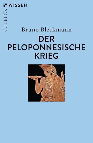 Der Peloponnesische Krieg (C.H.BECK Wissen) von Beck C. H.