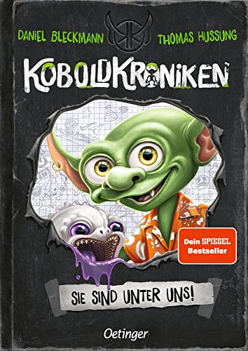 KoboldKroniken 1. Sie sind unter uns!: Lustiger Monster-Spaß im Tagebuchstil für Kinder ab 10 Jahren inklusive Spiele-App von Oetinger