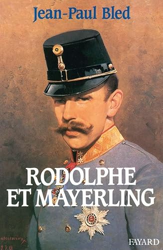 Rodolphe et Mayerling von FAYARD