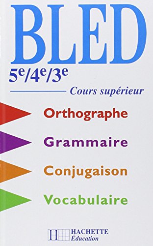 Cours d'orthographe, 5e, 4e, 3e, 2000: cours superieur