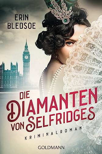 Die Diamanten von Selfridges: Kriminalroman