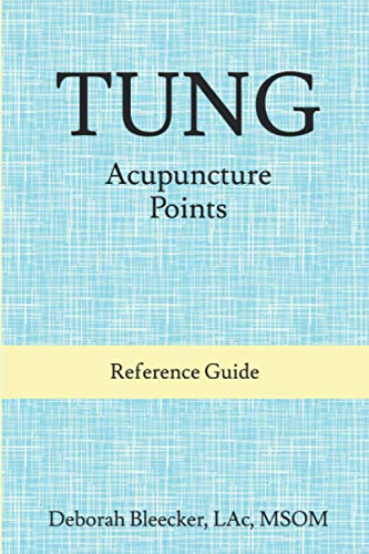 Tung Acupuncture Points: Reference Guide von Fly Year-DE