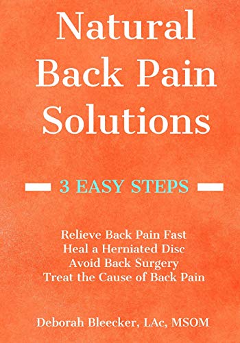 Natural Back Pain Solutions: Relieve Back Pain Fast, Heal a Herniated Disc, and Avoid Back Surgery. Treat the Cause of Pain for a Pain Free Back. (Natural Medicine, Band 2)