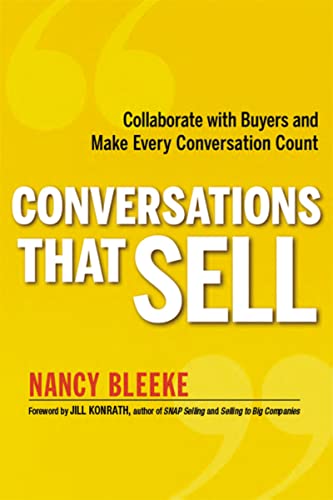 Conversations That Sell: Collaborate with Buyers and Make Every Conversation Count von Amacom