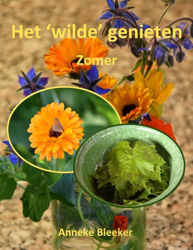 Het ´wilde´ genieten: Zomer Het ´wilde´ genieten: Zomer von Mayra Publications