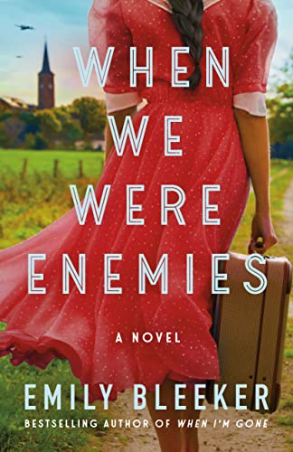 When We Were Enemies: A Novel